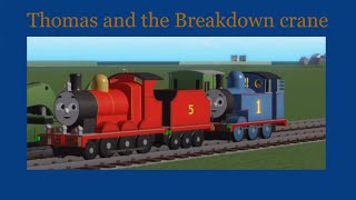 Thomas and The Breakdown Crane