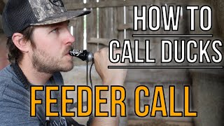 Feeding Call | How To Blow A Duck Call