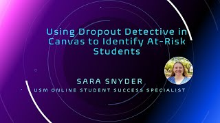 Full Using DropOut Detective in Canvas to Identify At-Risk Students Guide