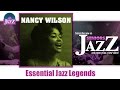 Nancy Wilson - Essential Jazz Legends (Full Album / Album complet)