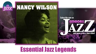 Nancy Wilson - Essential Jazz Legends (Full Album / Album complet)