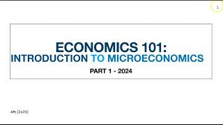 Econ 101 ( Part 1 ) - Everything