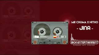 Mrchuma X Nitho - Jina Oficial Audio
