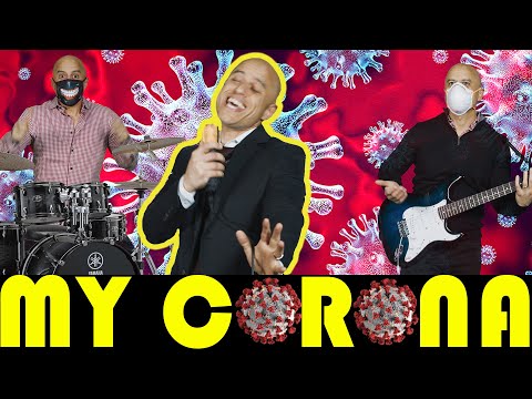 My Corona | A "My Sharona" Viral Anthem