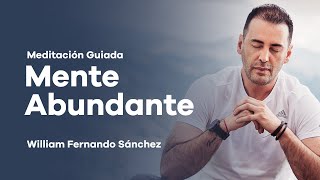 Meditación Mente Abundante | Desarrolla Consciencia de Riqueza