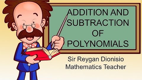 Grade 10 Math: Addition and Subtraction of Polynomials