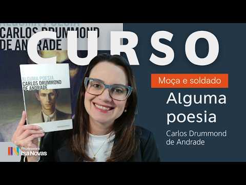 COURSE Some Poetry | Girl and Soldier | Carlos Drummond de Andrade