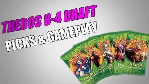 Theros 8-4 Draft Tech & Gameplay