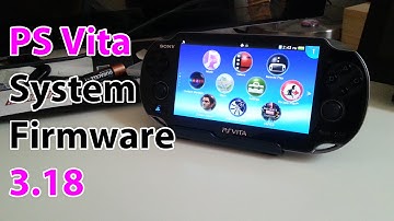 Installing PS Vita Firmware 3.18