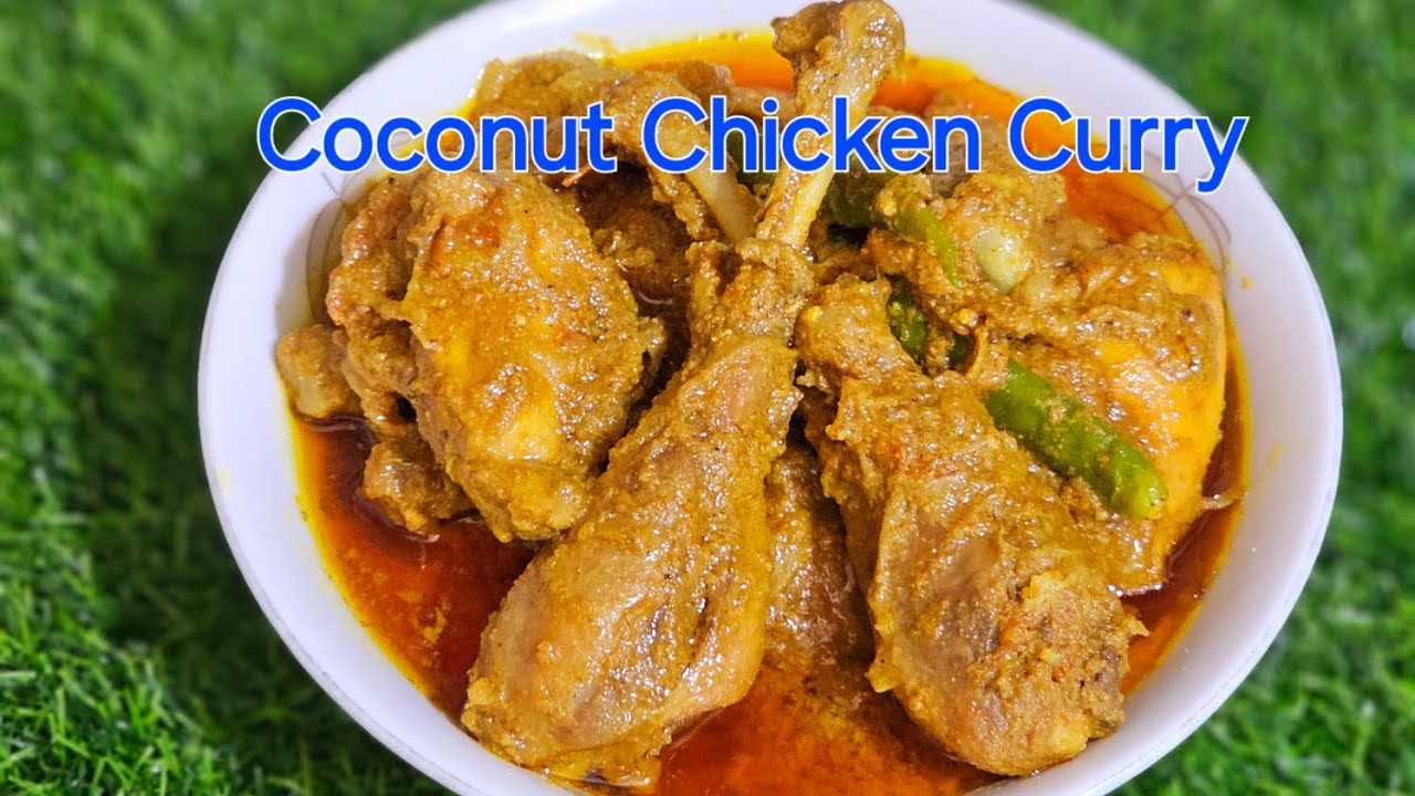 Coconut Chicken Curry Recipe!! How To Make Chicken curry With Coconut ...