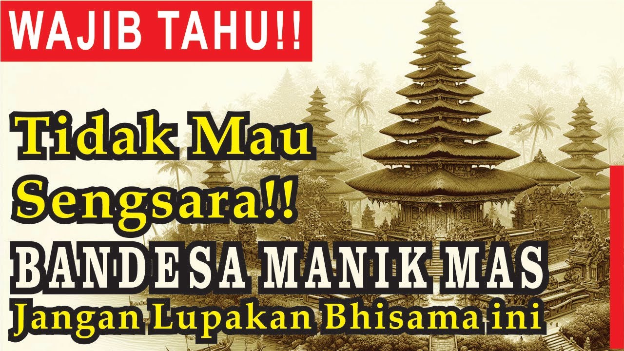 🔴BHISAMA LELUHUR TEGASKAN! BANDESA MANIK MAS WAJIB NANGKIL KE PURA LELUHUR  (BENDESA MANIK MAS-PBMM)