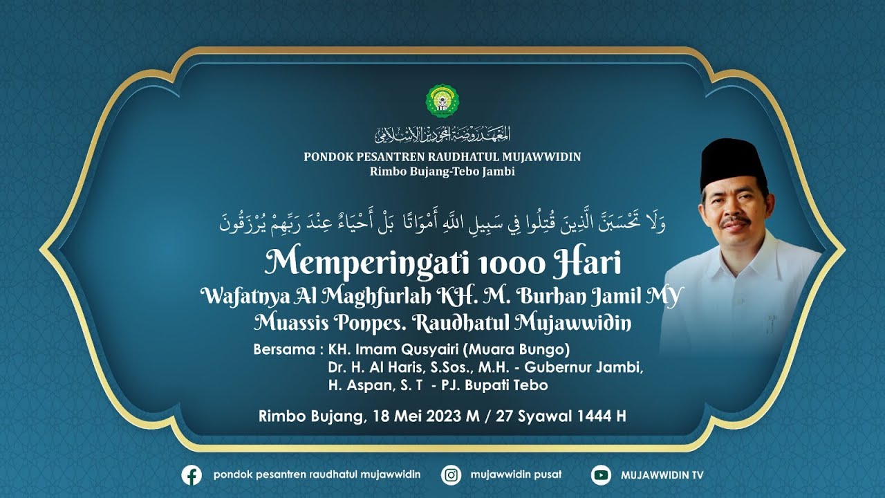 Memperingati 1000 Hari Muassis Ponpes Raudhatul Mujawwidin