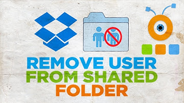 How to Remove a User from a Dropbox Shared Folder