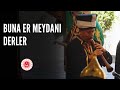 Buna Er Meydanı Derler