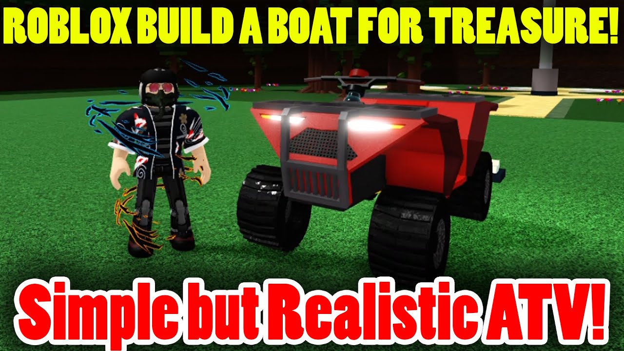 Realistic ATV All Terrain Vehicle with Bouncy Suspension in Roblox Build a Boat for Treasure