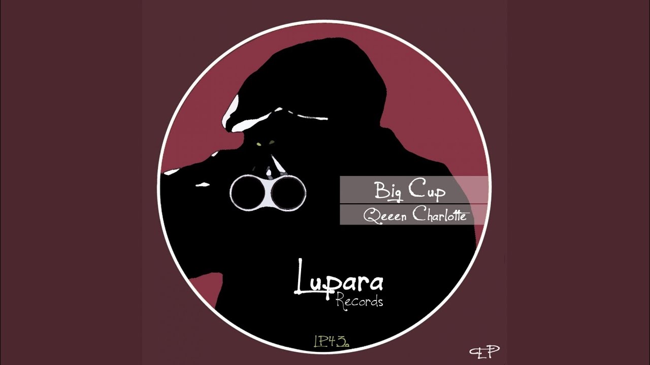 YouTubeでBig Cup (Original Mix)を視聴