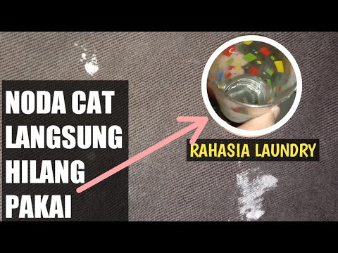 Cara menghilangkan noda cat di baju  || RAHASIA LAUNDRY