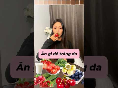 Video ĂN GÌ ĐỂ TRẮNG DA #beauty - youtube