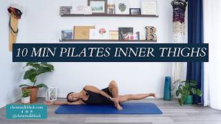 10 min Pilates Inner Thighs