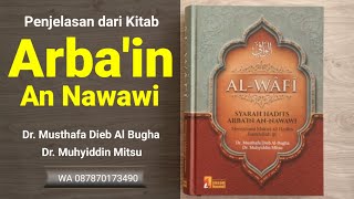 Review Buku Al Wafi - Syarah Arbain An Nawawi - Dr. Musthafa Dieb Al Bugha