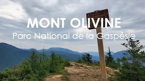 Mont Olivine - Gaspésie