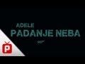 ADELE - Skyfall / Padanje Neba (PREVOD)