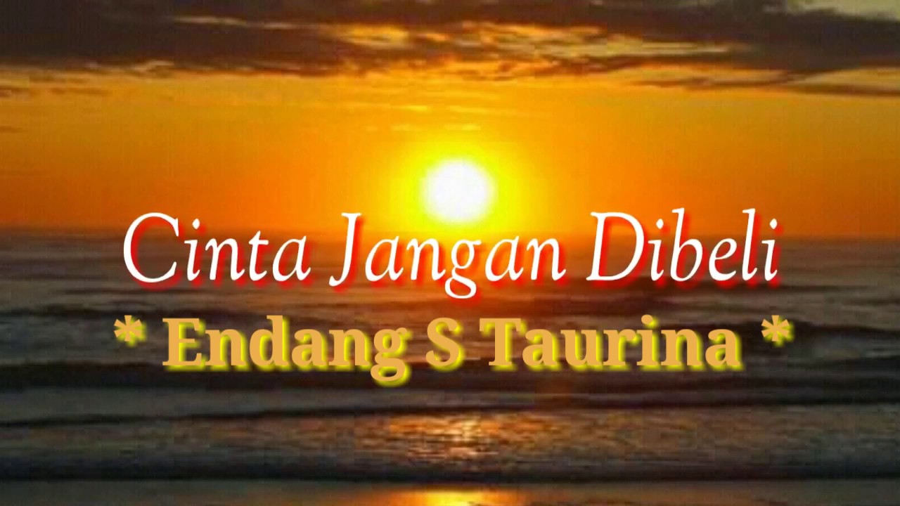 CINTA JANGAN DIBELI - ENDANG S TAURINA - #KARAOKECINTAJANGANDIBELI #KARAOKEENDANGSTAURINA #MINANG