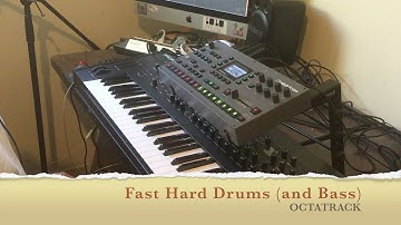Fast Hard Drums (and Bass) - Octatrack
