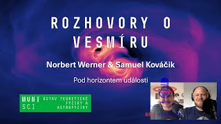 Rozhovory o vesmíru - Pod horizontem události