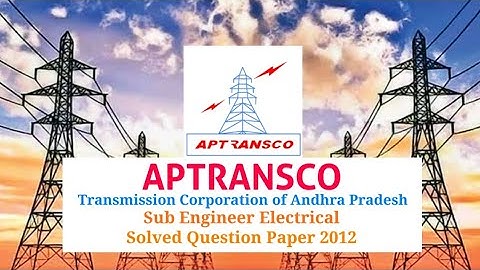 #APTRANSCO Sub Engineer Electrical 2012 Question Paper #mahatransco_ae #mahavitaran_ae #mahagenco_ae