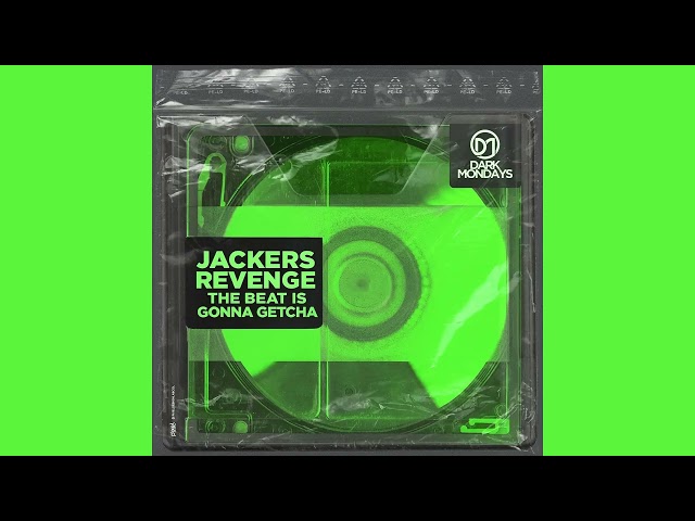 Jackers Revenge - The Beat Is Gonna Getcha (Funky Mix)