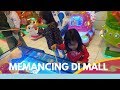 Lomba Mancing di Mall | Game Memancing | Fishing for kids