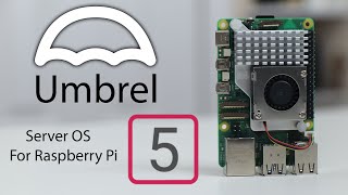 Server OS For Your Raspberry Pi Umbrel!