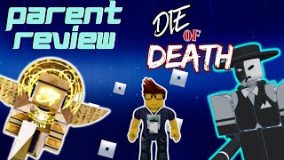 Is "Die of Death" safe for kids? | ROBLOX Parent Maturity Review screenshot 1