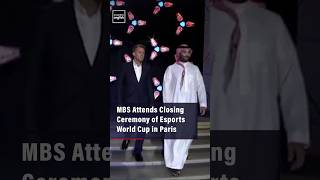 MBS Attends Closing Ceremony of Esports World Cup in Paris
