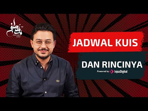 Mostafa Atef | Jadwal kuis dan rincinya di komentar