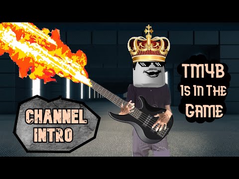 TM4B The New Gen Bass Kingdom (Channel Intro)