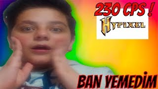 HYPİXEL'DE MAKRO AÇTIM ! BAN YEMEDİM ! (230Cps)