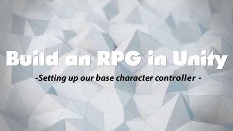 Building a RPG in Unity with Invector