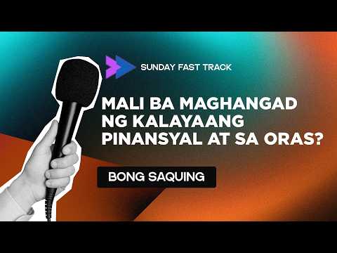 Mali Ba Maghangad Ng Kalayaang Pinansyal At Sa Oras? | Sunday Fast Track