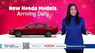 Believe In Love at First Price at Westshore Honda!