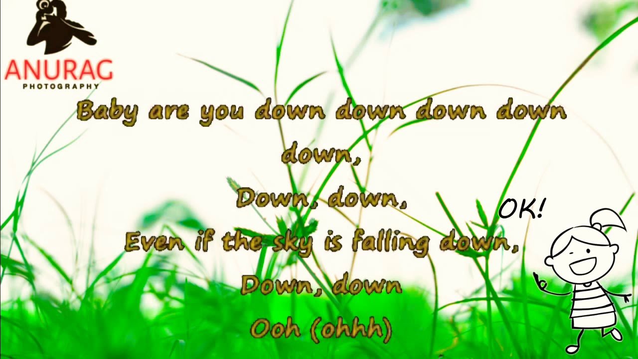 Down Jay sean Lyrics YouTube