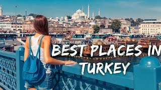 Best places in Turkey to visit 2020