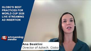 Globos Best Practices for World Cup 2026 Live Streaming Ad Insertion
