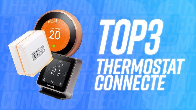 🟢 TOP 3 : Meilleur Thermostat Connecté Chaudière 2022 