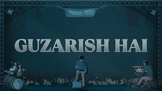 Hitesh Deshmukh - Guzarish Hai (Lyrics)