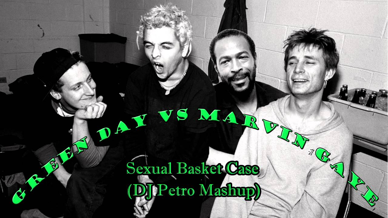 Green Day vs Marvin Gaye Sexual Basket Case (Petro Mashup) YouTube