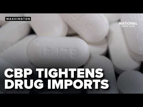 New CBP rule targets prescription drug shipments from Canada