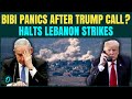 Trump Orders Bibi To STOP ATTACKS On Lebanon? Israel Pauses Lebanon Strikes After Heated Phone Talk