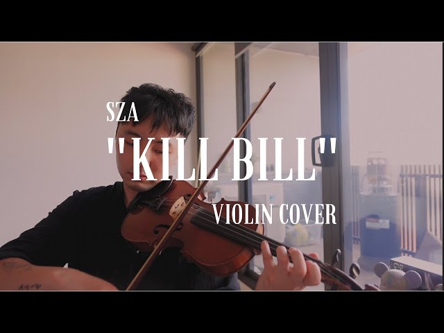 SZA - Kill Bill (Violin Cover) | LowkeyViolin class=